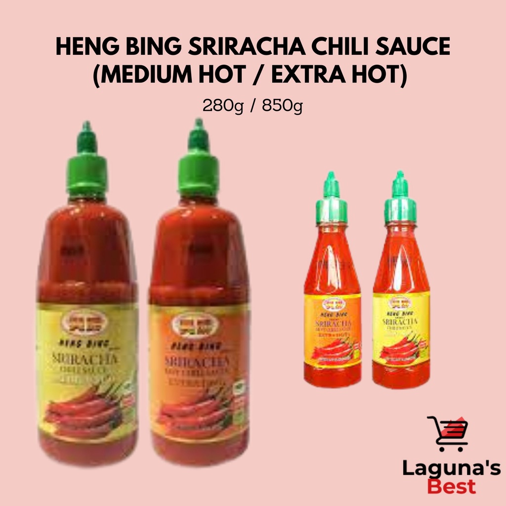 HENG BING Sriracha Chili Sauce (Medium Hot / Extra Hot) 280g / 850g